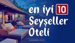 En iyi 10 seyseller oteli